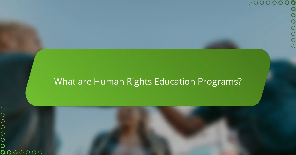 What are Human Rights Education Programs?