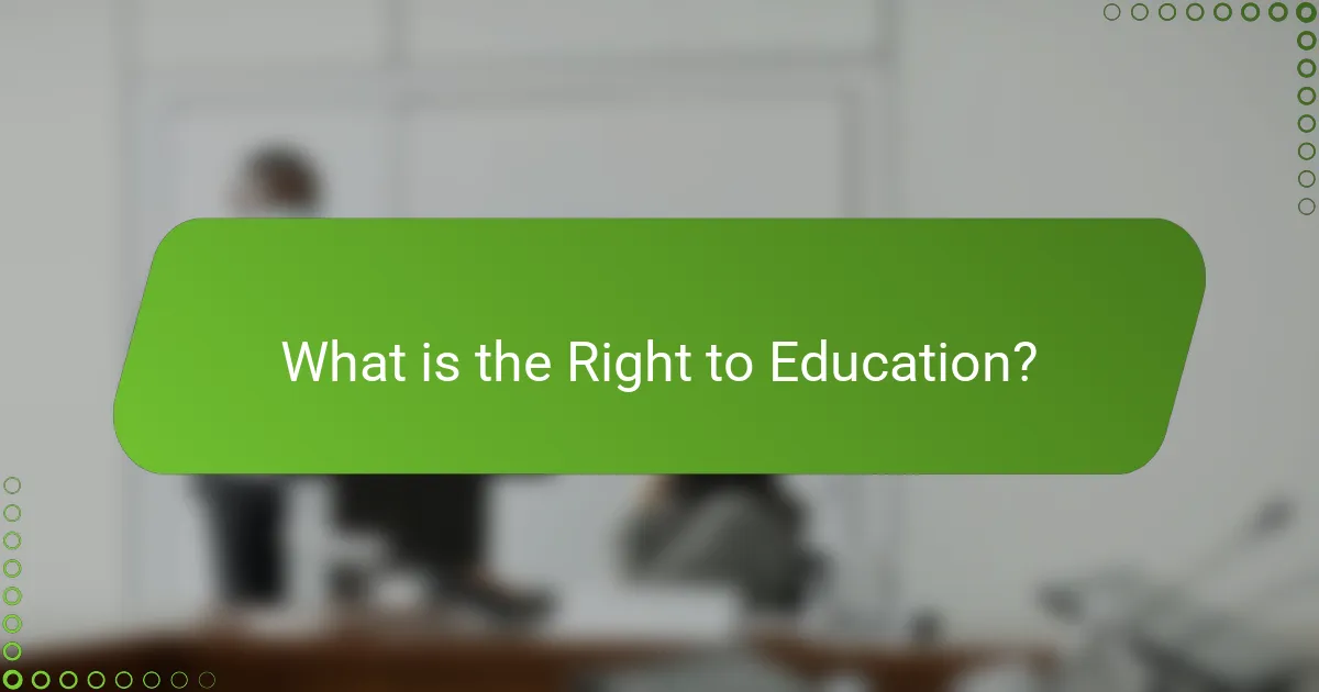 What is the Right to Education?